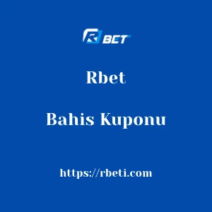 Rbet Bahis Kuponu