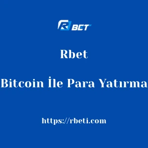 Rbet Bitcoin İle Para Yatırma