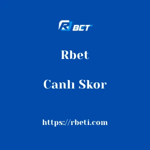 Rbet Canlı Skor