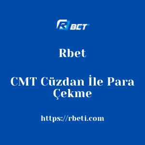 Rbet CMT Cüzdan İle Para Çekme
