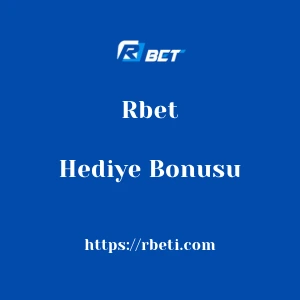 Rbet Hediye Bonusu