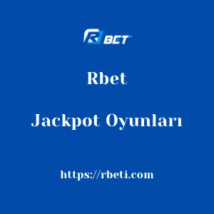 Rbet Jackpot Oyunları