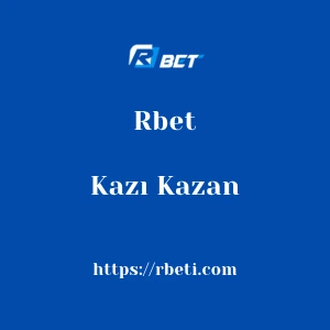 Rbet Kazı Kazan