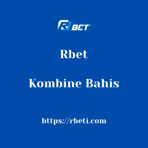 Rbet Kombine Bahis