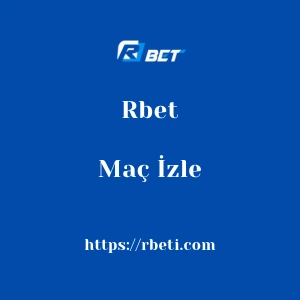 Rbet Maç İzle