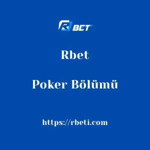 Rbet Poker Bölümü