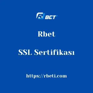 Rbet SSL Sertifikası